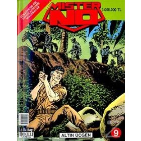 Mister No Sayı: 9 - Altın Üçgen - Luigi Mignacco