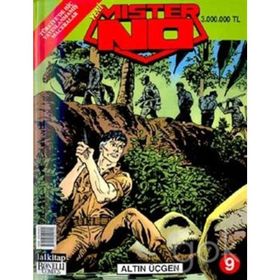 Mister No Sayı: 9 - Altın Üçgen - Luigi Mignacco
