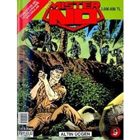 Mister No Sayı: 9 - Altın Üçgen - Luigi Mignacco