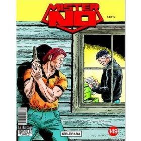 Mister No Sayı:149 - Kirli Para - Kolektif