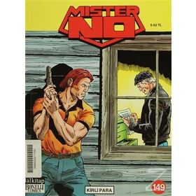 Mister No Sayı:149 - Kirli Para - Kolektif