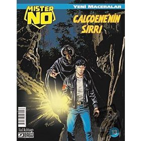 Mister NO Yeni Maceralar Sayı 13 - Calçoene`nin Sırrı