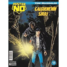 Mister NO Yeni Maceralar Sayı 13 - Calçoene`nin Sırrı