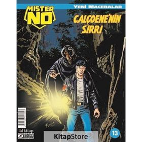 Mister NO Yeni Maceralar Sayı 13 - Calçoene`nin Sırrı