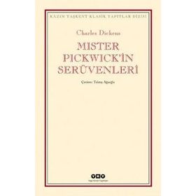 MISTER PICKWICKIN SERÜVENLERİ - CHARLES DICKENS