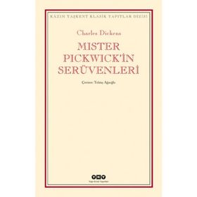 MISTER PICKWICKIN SERÜVENLERİ - CHARLES DICKENS