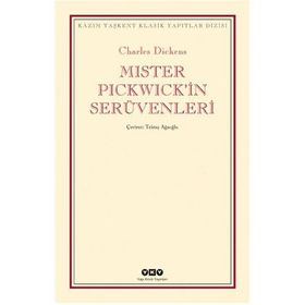 MISTER PICKWICKIN SERÜVENLERİ - CHARLES DICKENS