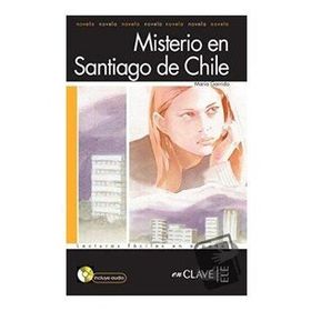 MISTERIO EN SANTIAGO DE CHILE + CD (LFEE NIVEL-1) İSPANYOLCA OKUMA KITABI - MARIA GARRIDO