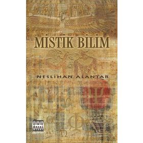 Mistik Bilim - Neslihan Alantar