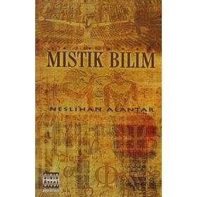 Mistik Bilim - Neslihan Alantar