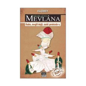 MISTIK GÜNEŞ MEVLÂNA - ELÇİBEY