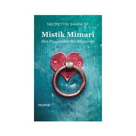 Mistik Mimari - Necmettin Şahinler