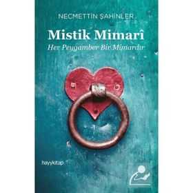 Mistik Mimari - Necmettin Şahinler