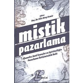 Mistik Pazarlama - Filiz Otay Demir