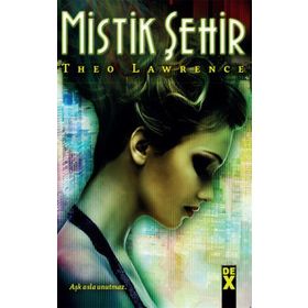 MISTIK ŞEHIRLER - THEO LAWRENCE