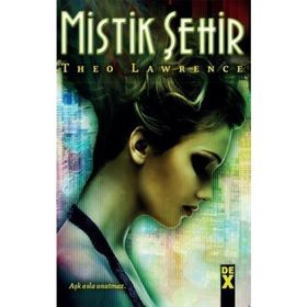 MISTIK ŞEHIRLER - THEO LAWRENCE