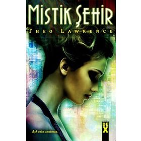 MISTIK ŞEHIRLER - THEO LAWRENCE