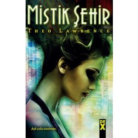 MISTIK ŞEHIRLER - THEO LAWRENCE