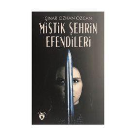 MISTIK ŞEHRİN EFENDILERI - ÇINAR ÖZCAN