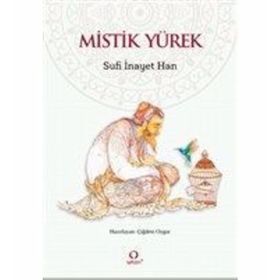 MISTIK YÜREK - SUFI İNAYET HAN