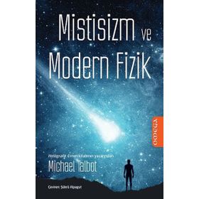 Mistisizm Ve Modern Fizik - Michael Talbot