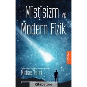 Mistisizm Ve Modern Fizik - Michael Talbot