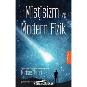 Mistisizm Ve Modern Fizik - Michael Talbot