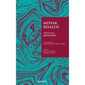 Misvak Risalesi - Abdulgani Meydani