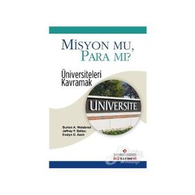 Misyon Mu, Para Mı? - Burton A. Weisbrod Evelyn D. Asch Jeffrey P. Ballou