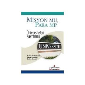 Misyon Mu, Para Mı? - Burton A. Weisbrod Evelyn D. Asch Jeffrey P. Ballou