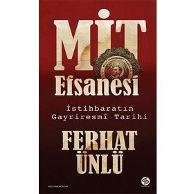 MİT Efsanesi - Ferhat Ünlü