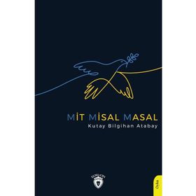 Mit Misal Masal Kutay Bilgihan Atabay