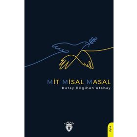 Mit Misal Masal Kutay Bilgihan Atabay