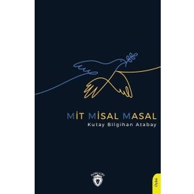Mit Misal Masal Kutay Bilgihan Atabay