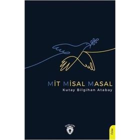 Mit Misal Masal Kutay Bilgihan Atabay