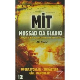 MIT, MOSSAD, CIA, GLADIO - ALI KUZU