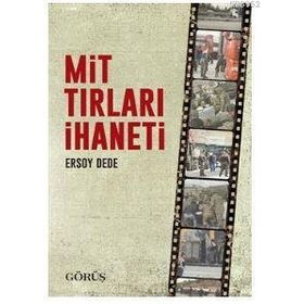 Mit Tırları İhaneti - Ersoy Dede