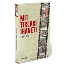 Mit Tırları İhaneti - Ersoy Dede