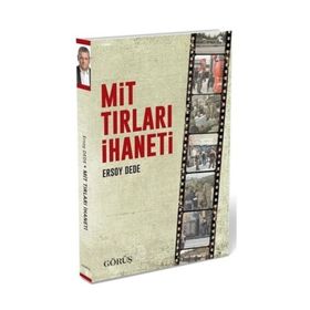 Mit Tırları İhaneti - Ersoy Dede