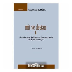 Mit ve Destan 1 / Georges Dumezil / Yapı Kredi Yayınları