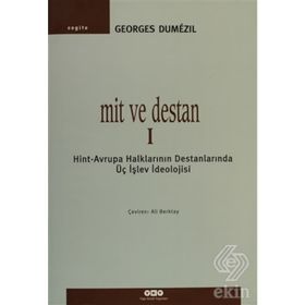 Mit ve Destan 1 / Georges Dumezil / Yapı Kredi Yayınları