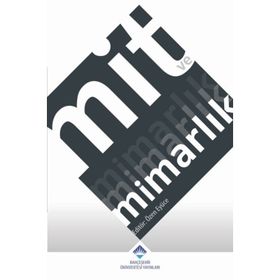 Mit ve Mimarlık - Özen Eyüce