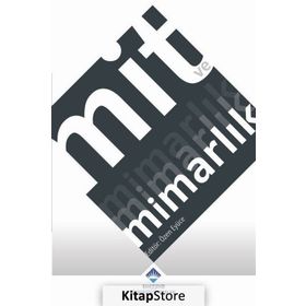 Mit ve Mimarlık - Özen Eyüce