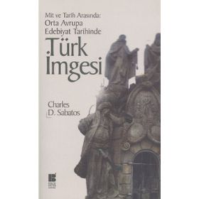 Mit ve Tarih Arasında - Charles D. Sabatos