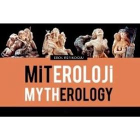 MITEROLOJI - EROL REFIKOĞLU