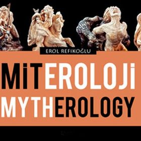 MITEROLOJI - EROL REFIKOĞLU