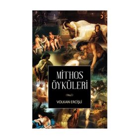 Mithos Öyküler - Volkan Ercişli