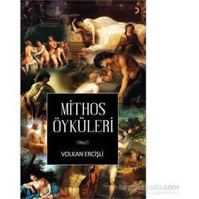Mithos Öyküler - Volkan Ercişli