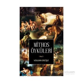 Mithos Öyküler - Volkan Ercişli