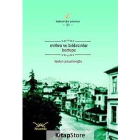 MITHRA VE BILDIRCINLAR BOZTEPE - TAYFUN PİRSELİMOĞLU